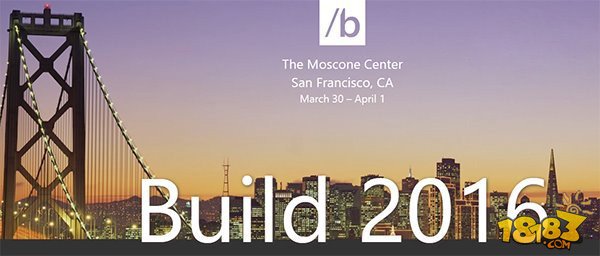 Build2016大会主题公布：微软和技术的未来