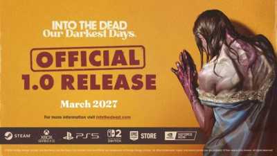 《Into the Dead: Our Darkest Days》将于2027年3月登陆Switch平台