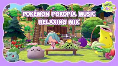 宝可梦公司发布《宝可梦 Pokopia》1小时原声混音，助玩家放松与学习