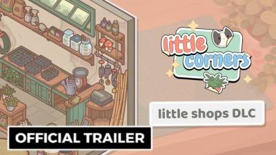 《Little Corners》公布“Little Shops”追加内容，新增三家店铺