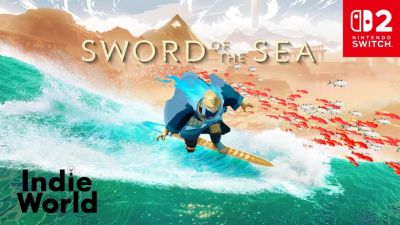 《海之剑》Indie World亮相后当日登陆Switch 2
