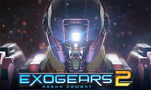 DIY机甲参加大战 机甲新作《EXOGEARS 2》测试开启 