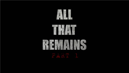 《All That Remains》将准备开始逃脱之旅