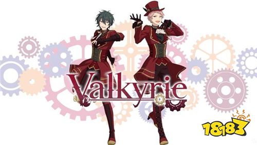 编织艺术的博物馆《偶像梦幻祭2》高格调艺术派组合Valkyrie