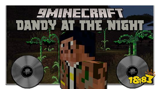 我的世界DandyattheNightMod