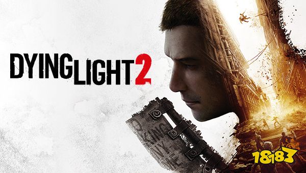 《消逝的光芒2》被评为“M级”：断肢血腥 脏话连篇