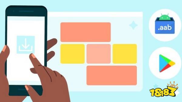 谷歌商店8月起转用Android App Bundle发布新应用