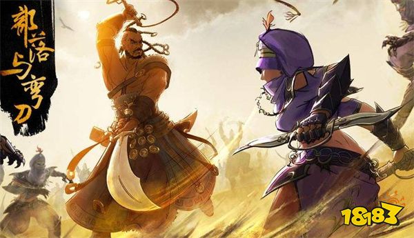 部落与弯刀什么角色好玩 角色介绍一览