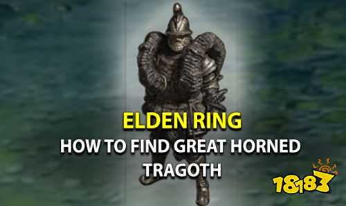 Elden Ring Guide: Great Horned Tragoth Location