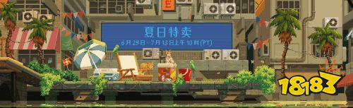 Steam夏促开启!绝地幸存者、P5R、COD19史低热销