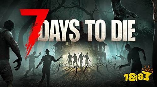 涨价了！僵尸开放世界《七日杀》明日结束10年EA：正式版6月发布