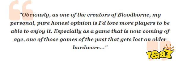 好消息：宫崎英高不反对《血源诅咒》上PC！坏消息：游戏在索尼手里……