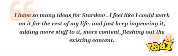 村长我们永远追随你，《星露谷物语》开发者称：想把这个游戏做一辈子