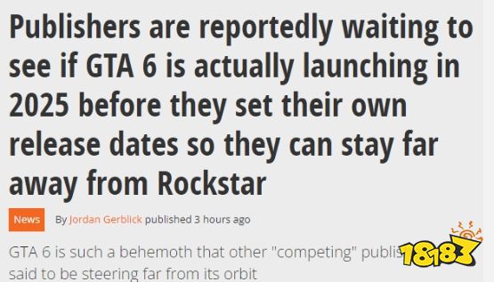 暂避锋芒了!有消息称很多同行正密切关注《GTA6》发售日以避免撞车