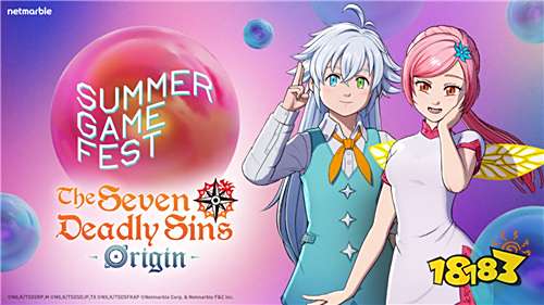《七大罪：Origin》Summer Game Fest展示全新宣传影片!多平台实机画面首曝