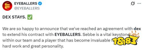 EYEBALLERS与dex完成续约!瑞典战队锁定核心选手