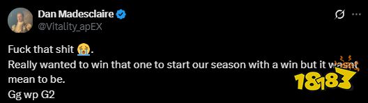 Vitality選手賽后發聲：遺憾失利但看到進步，承諾卷土重來?