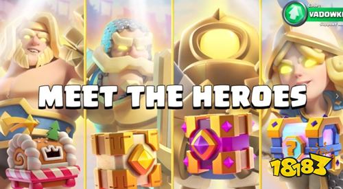 皇室战争12月新英雄登场 皇室战争新增勇者形态