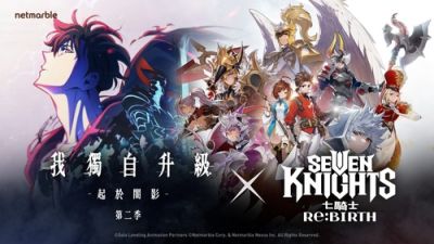 《七骑士 Re:BIRTH》X《我独自升级》联动震撼官宣！预告片抢先看，3月19日开启异世界冒险