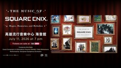 “THE MUSIC OF SQUARE ENIX”交响音乐会世界巡演7月11日登陆高雄海音馆，3月20日开启售票！