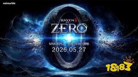 ​《RAVEN 2：渡鸦》大型周年纪念里程碑前夕 开启全新预告网站预告“ZERO”更新